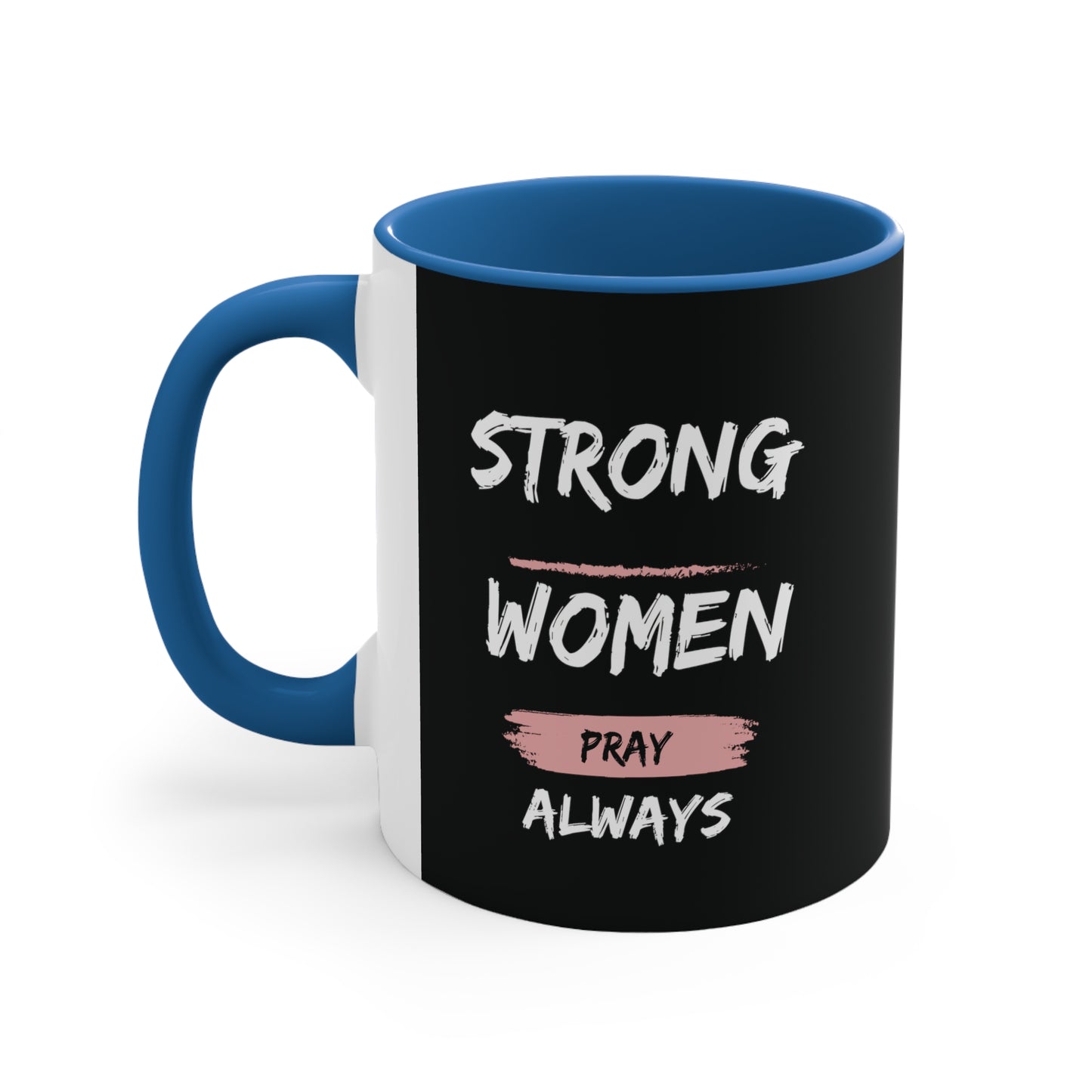 Strong Women Pray Christian Mug with Bible Verse Accent Coffee Mug, 11oz