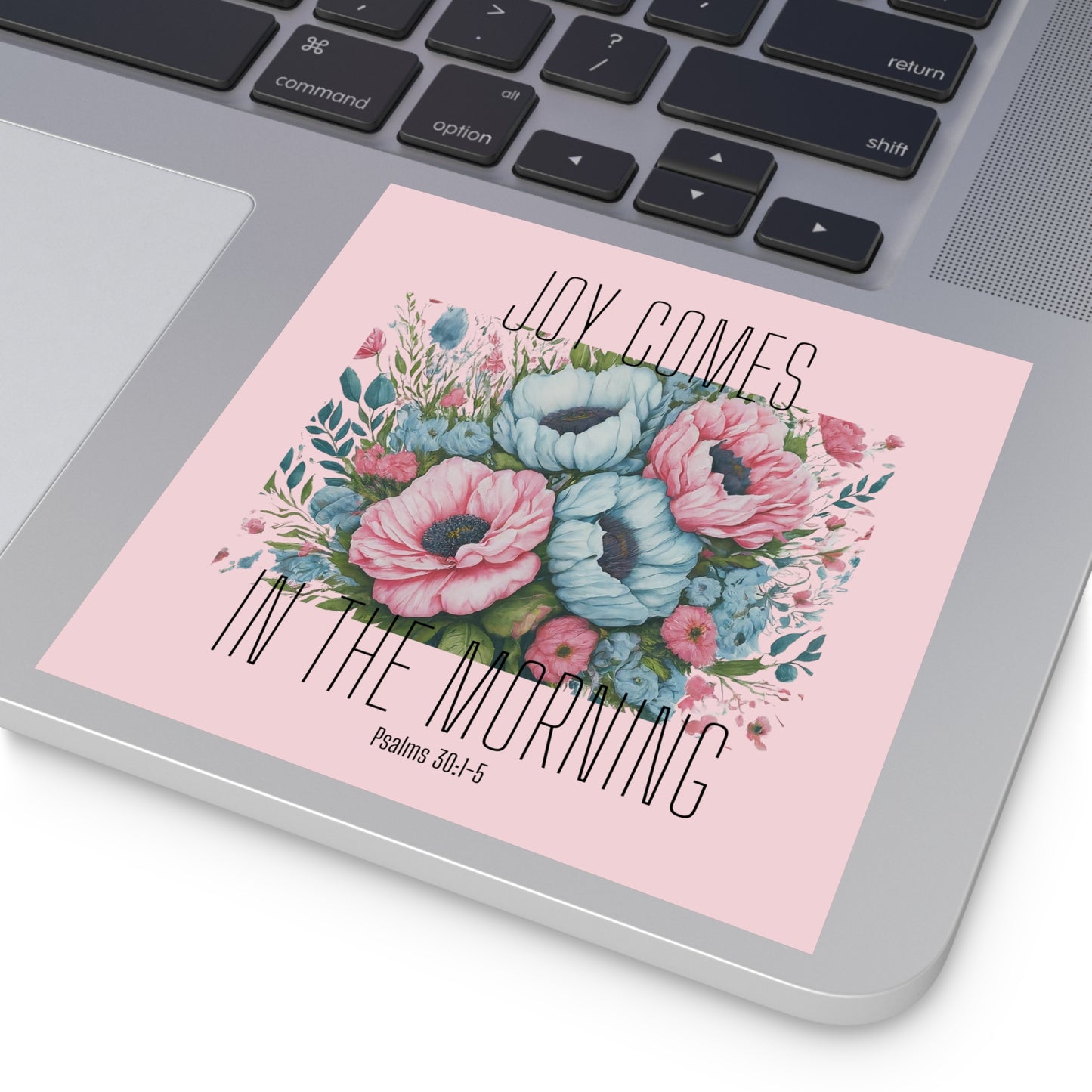 Joy Comes In The Morning Square Sticker with Bible Verse Pink Christian Waterproof Sticker