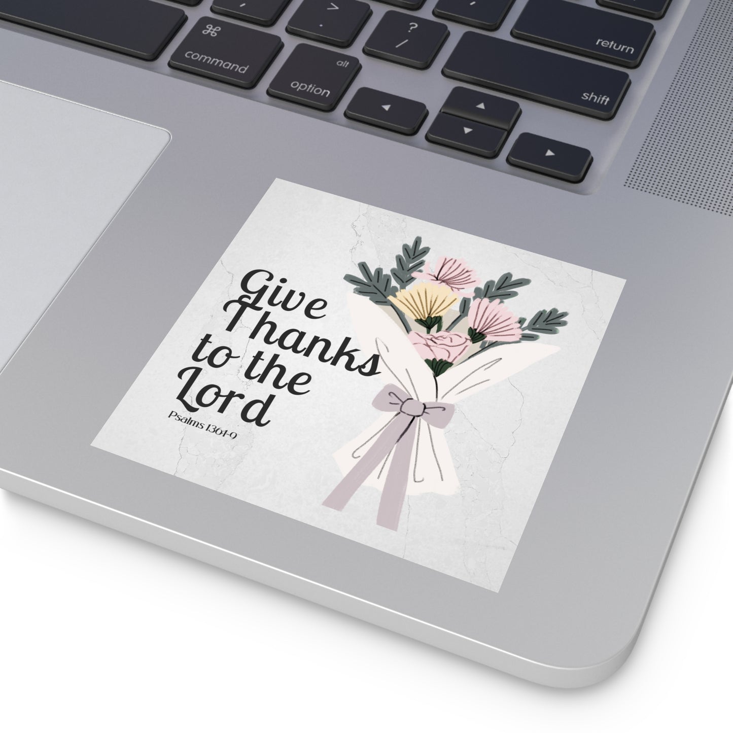 Give Thanks to the Lord Sticker Christian Sticker with Flowers Thanksgiving Sticker