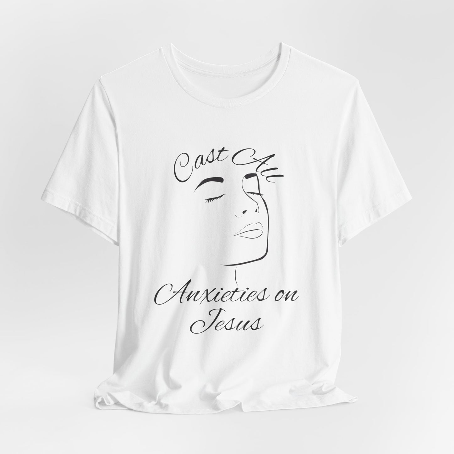 Cast All Anxieties on Jesus Christian Tshirt
