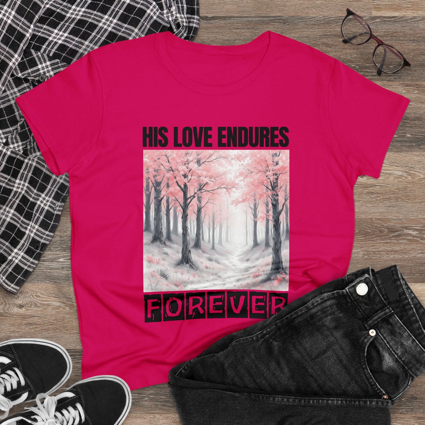 His Love Endures forever Christian Midweight Women Tshirt