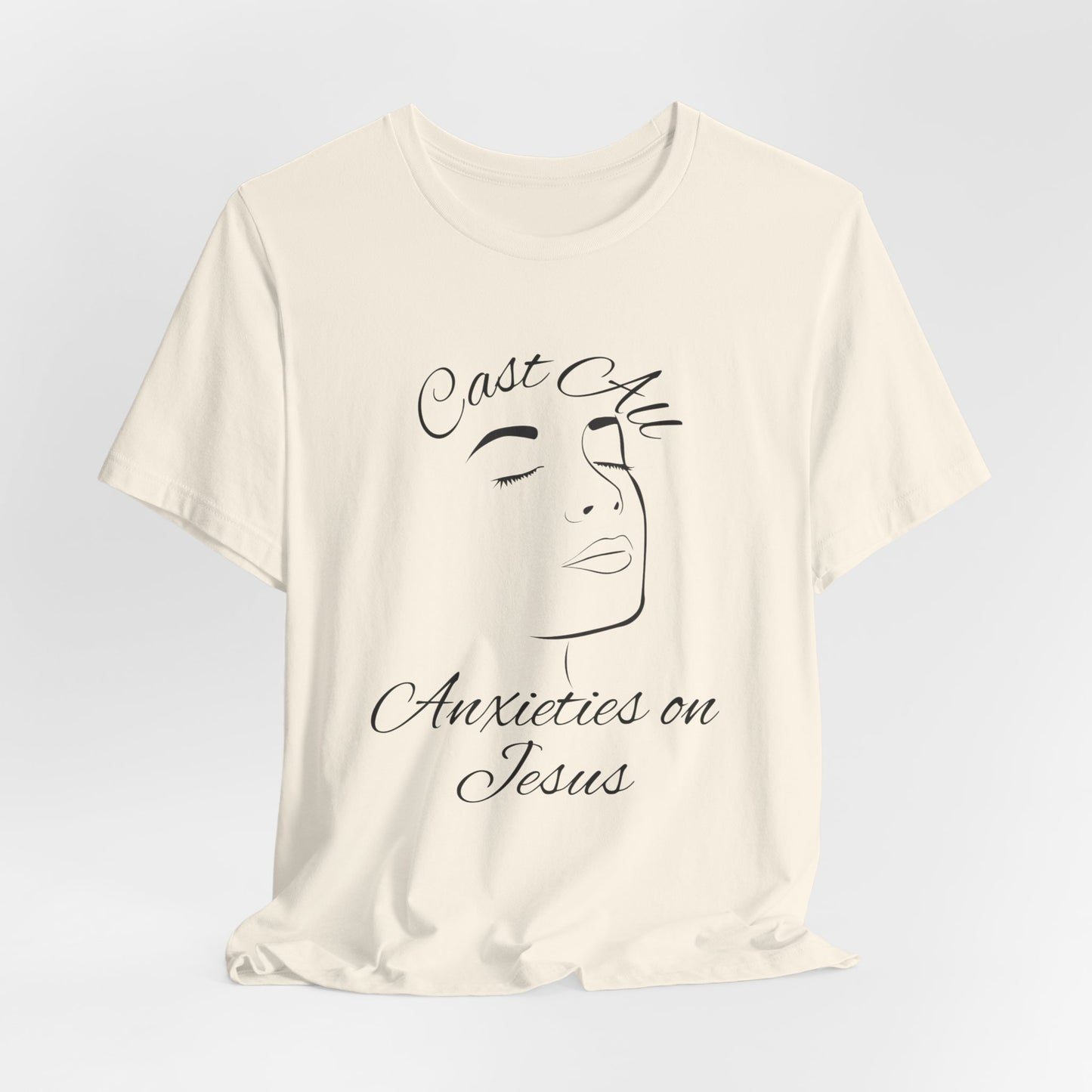 Cast All Anxieties on Jesus Christian Tshirt
