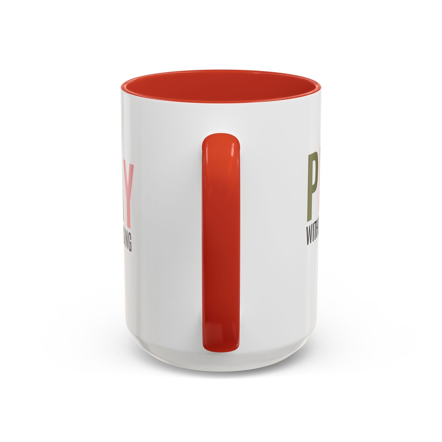 Pray Without Ceasing Christian coffee mug
