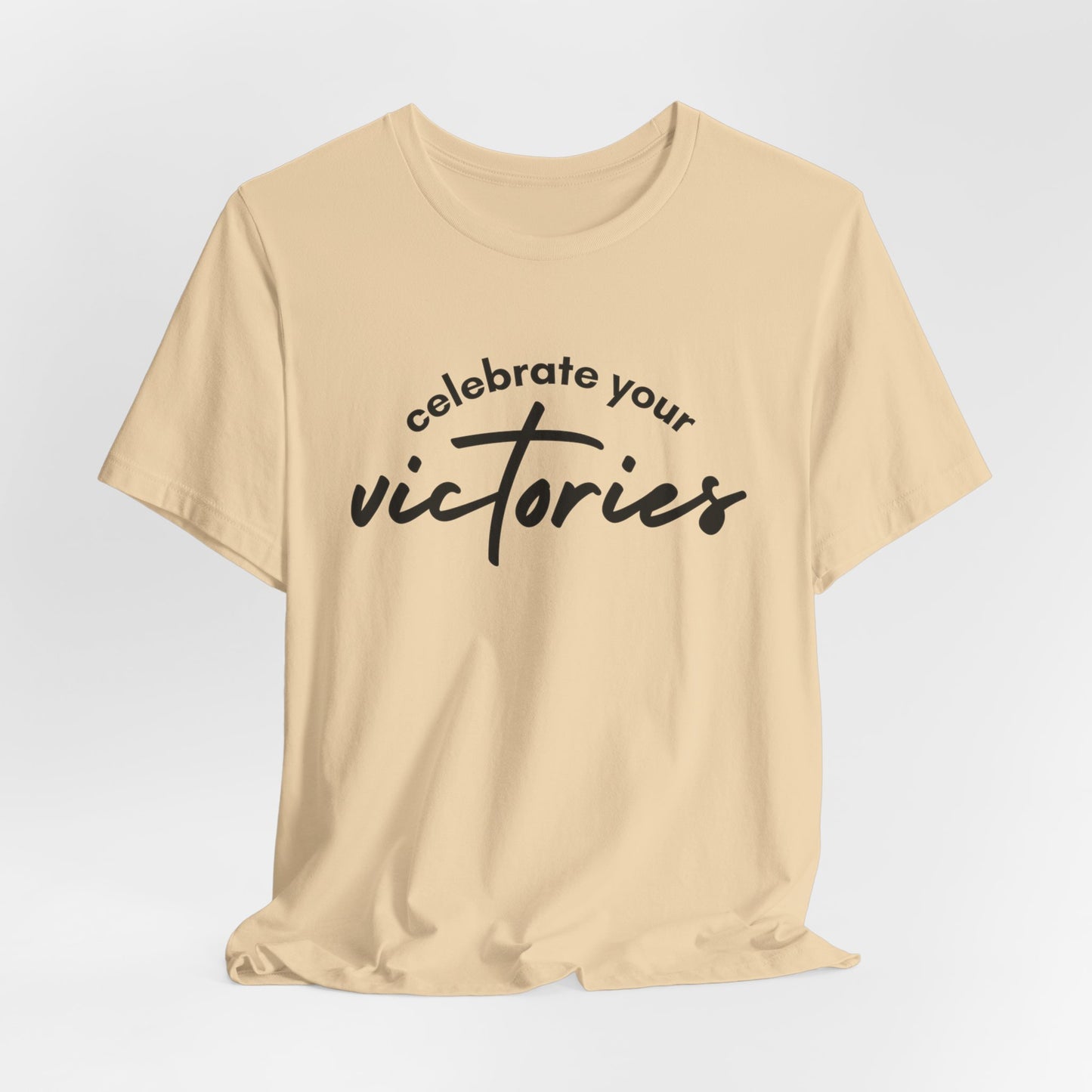Celebrate your Victories Inspirational Christian T-Shirt