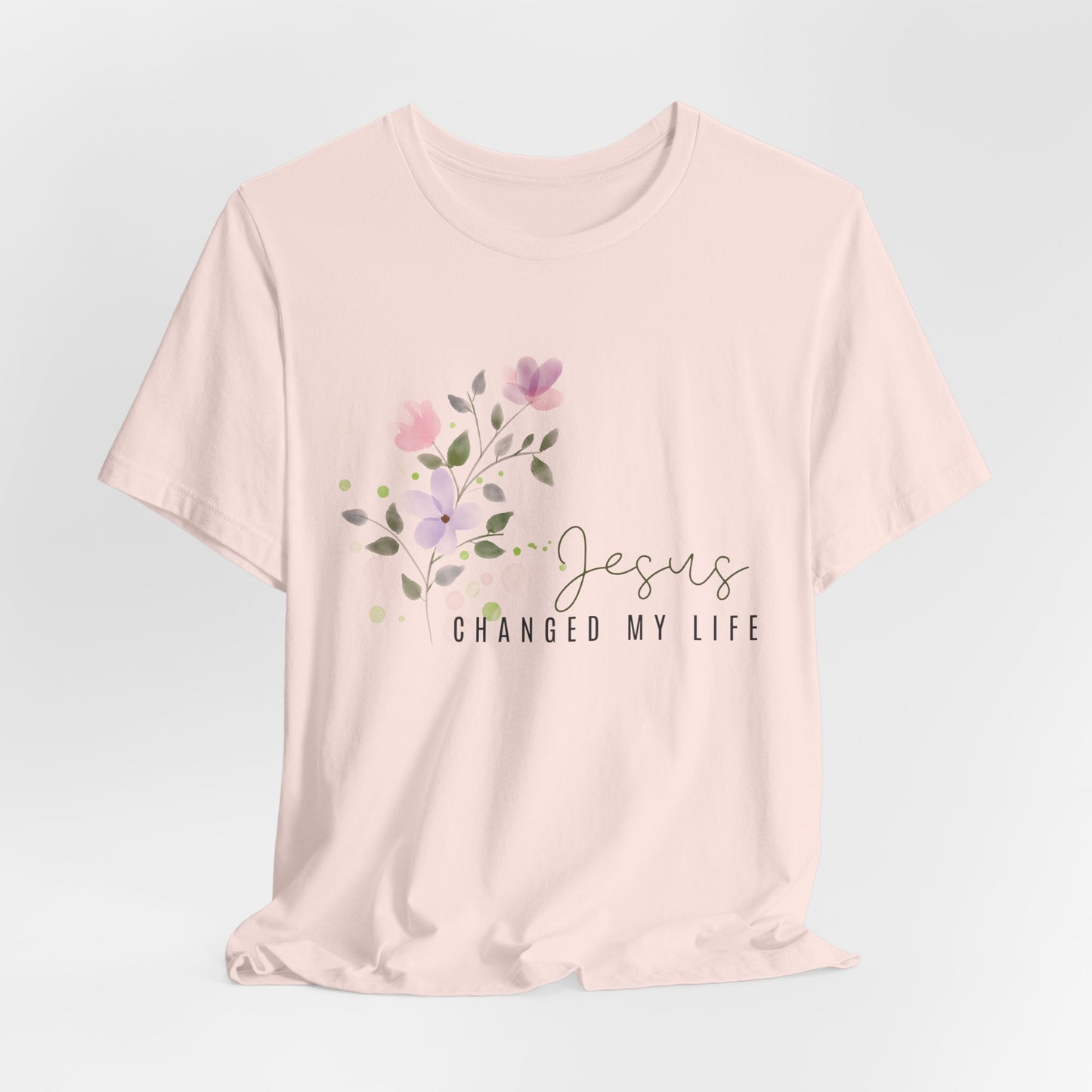 Jesus Changed My Life Christian Tshirt