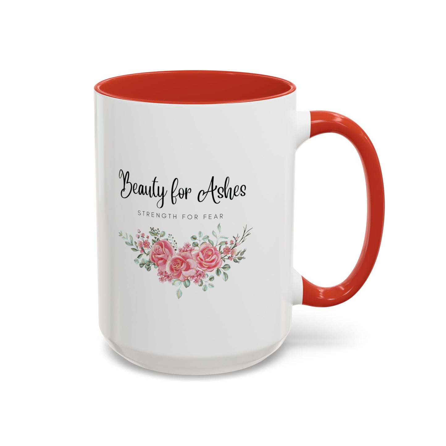 Beauty for Ashes Mug with Bible Verse Christian coffee mugs for Mom Christian Coffee Mug with Inspirational Message Accent Coffee Mug in 11oz Coffee Mug in 15 oz for coffee lovers