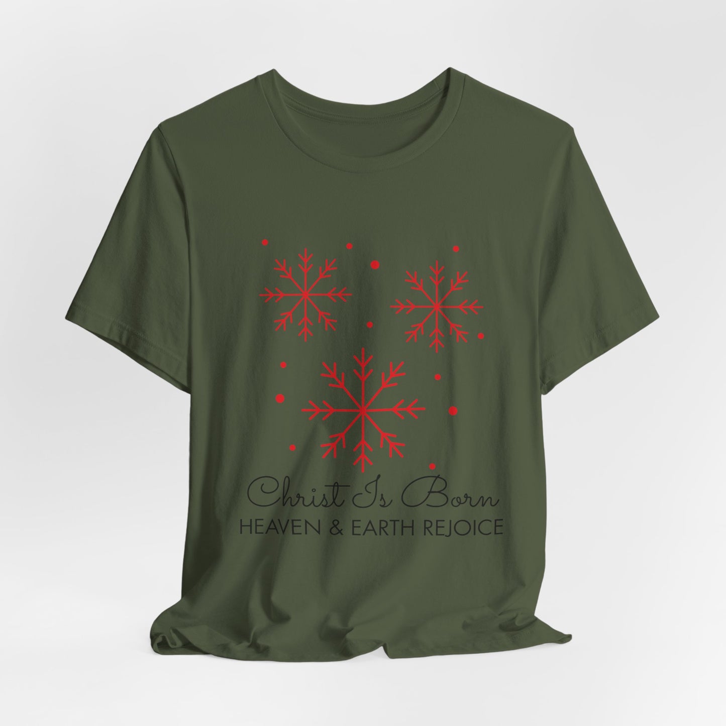 Christ is Born, Heaven and Earth Rejoice Christmas T-Shirt