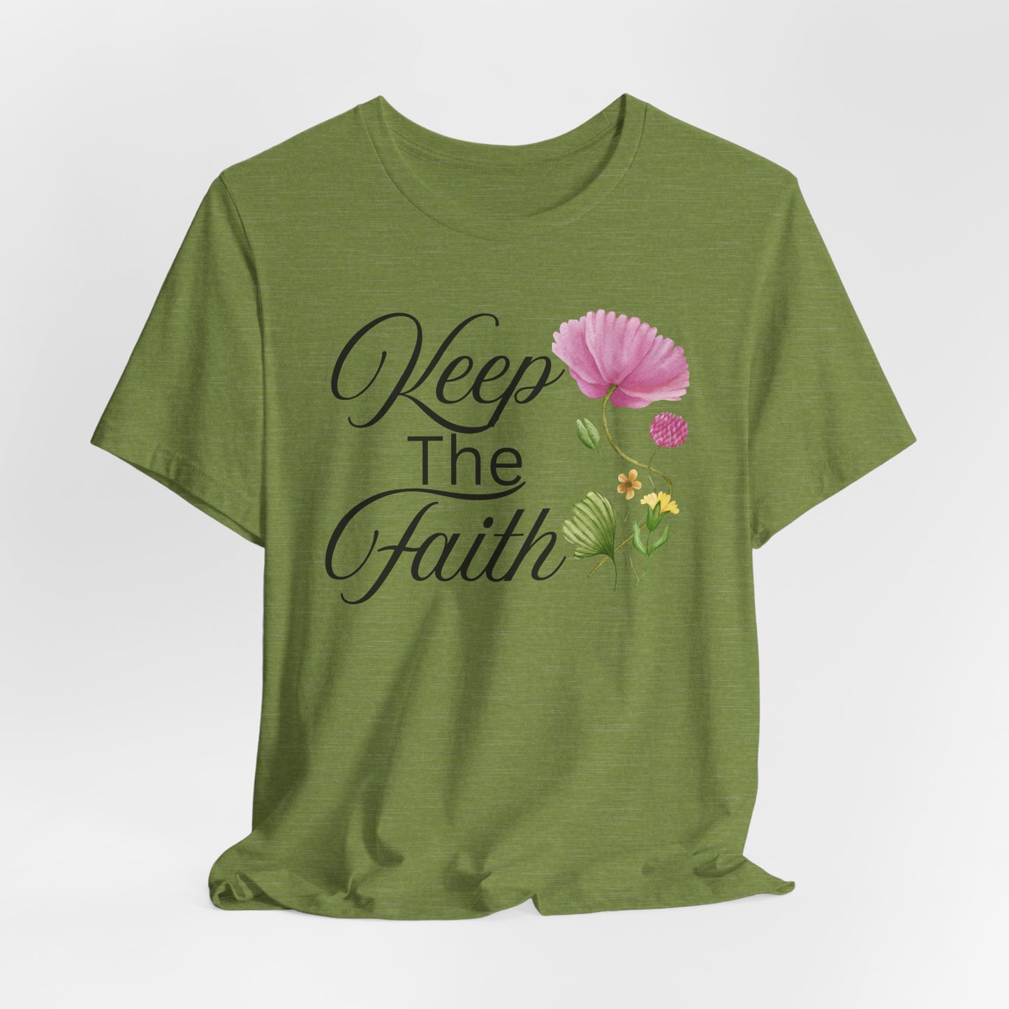 Keep The Faith Christian Tshirt