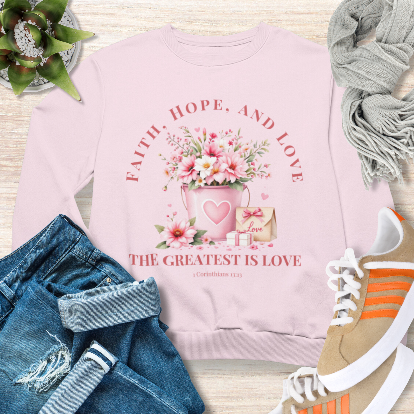 The Greatest Love Christian Inspirational Sweatshirt