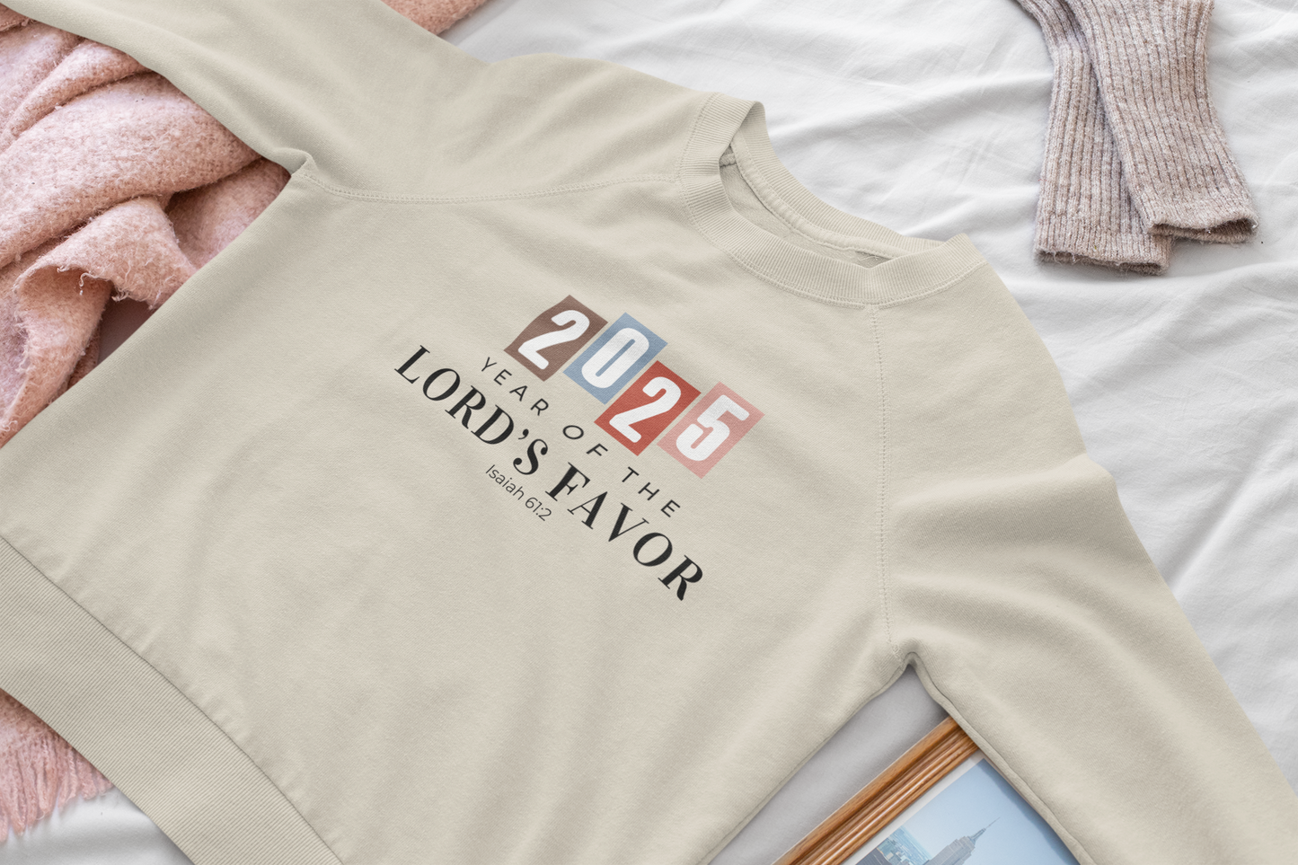 The year of the Lord's Favor 2025 Christian Inspirational Sweatshirt