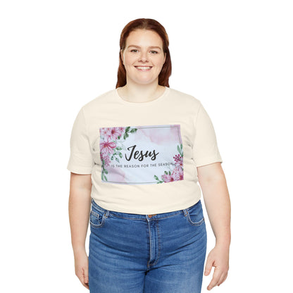 Jesus is the reason for the season Jesus-inspired Shirt with Flower Graphics Ideal Christian Gift Ideas for Women