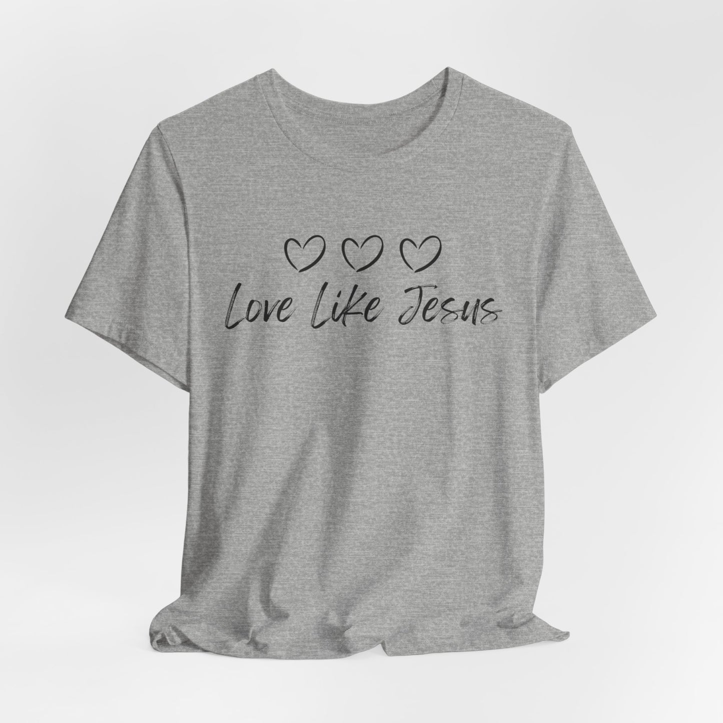 Love Like Jesus Jesus-inspired Shirt for Christian Lifestyle Ideal Christian Gift Ideas for Women