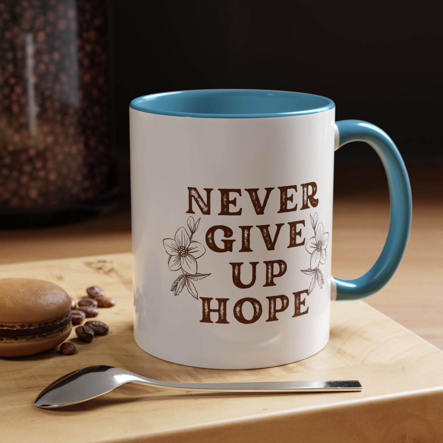 Never Give Up Hope Christian coffee mug