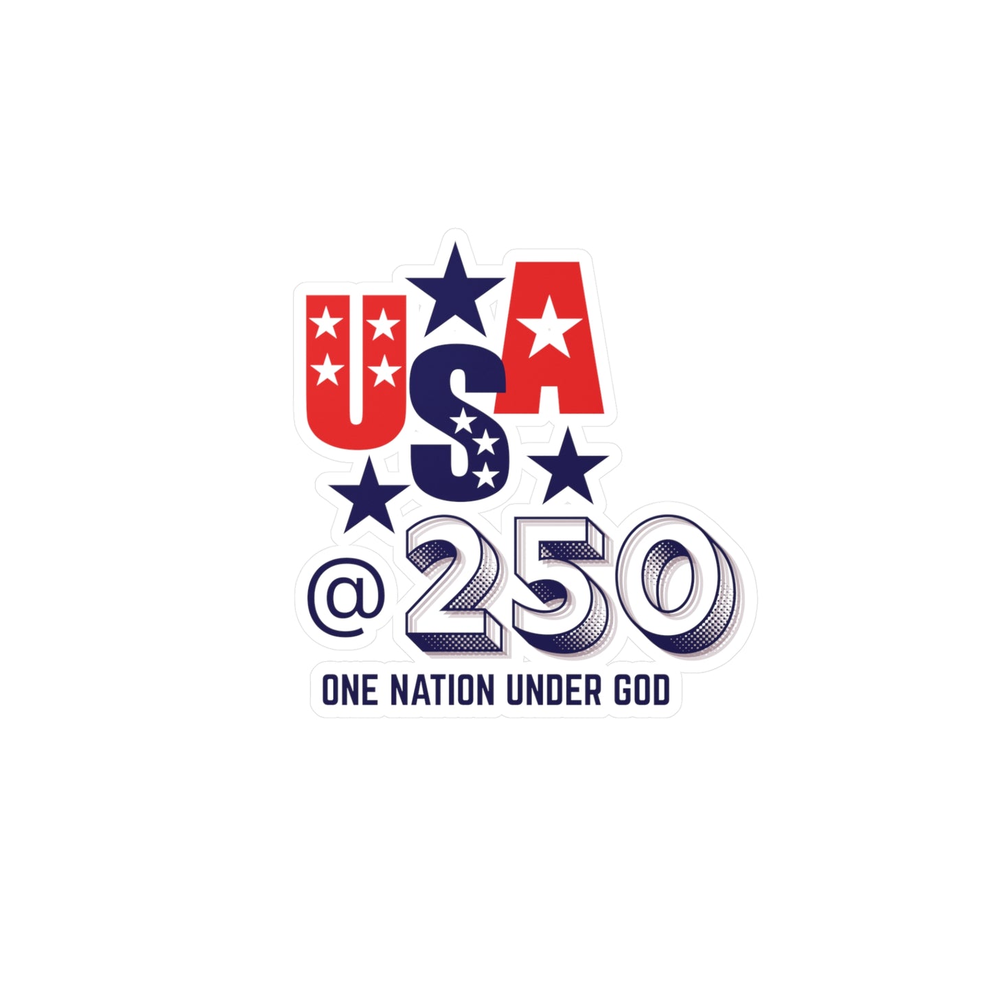 USA @250 Patriotic Kiss-Cut Vinyl Decal — "One Nation Under God"
