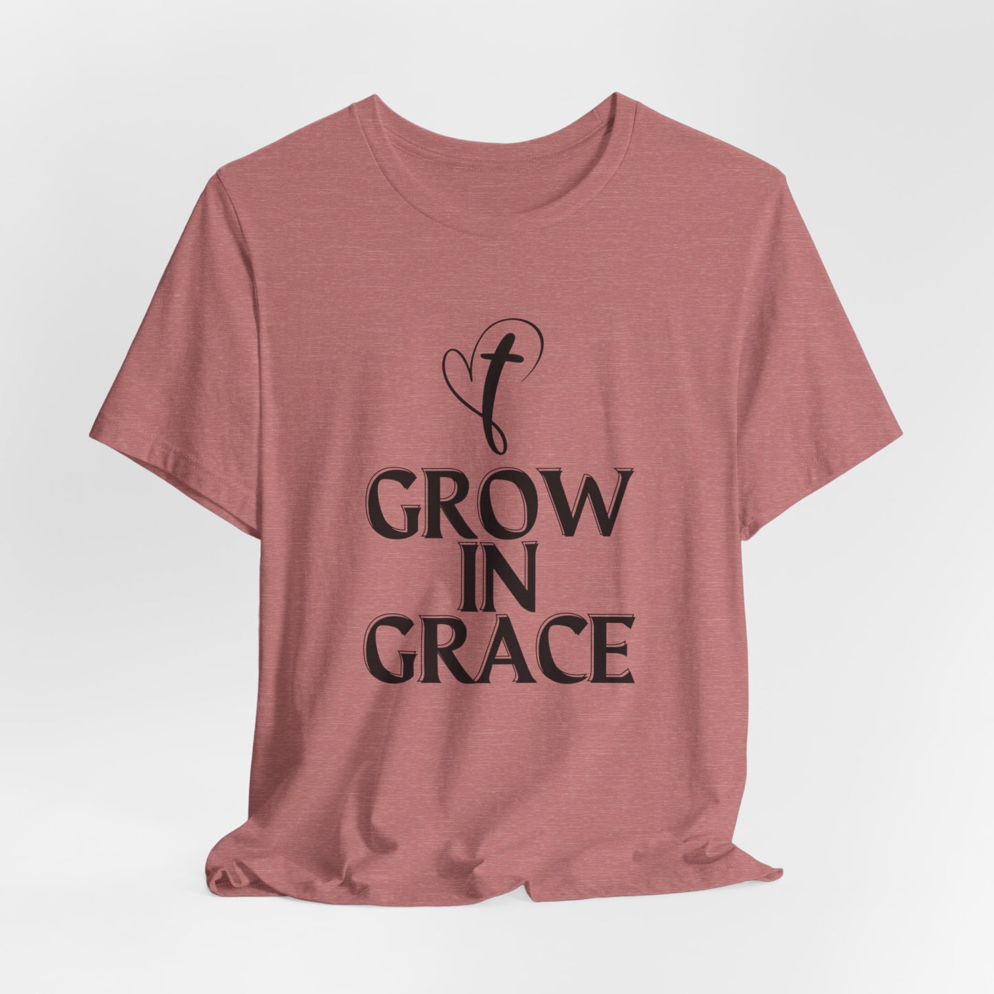 Grow in Grace Inspirational, Comfortable Church Tee with a Positive Message Ideal Christian Gift Idea for Men and Women.