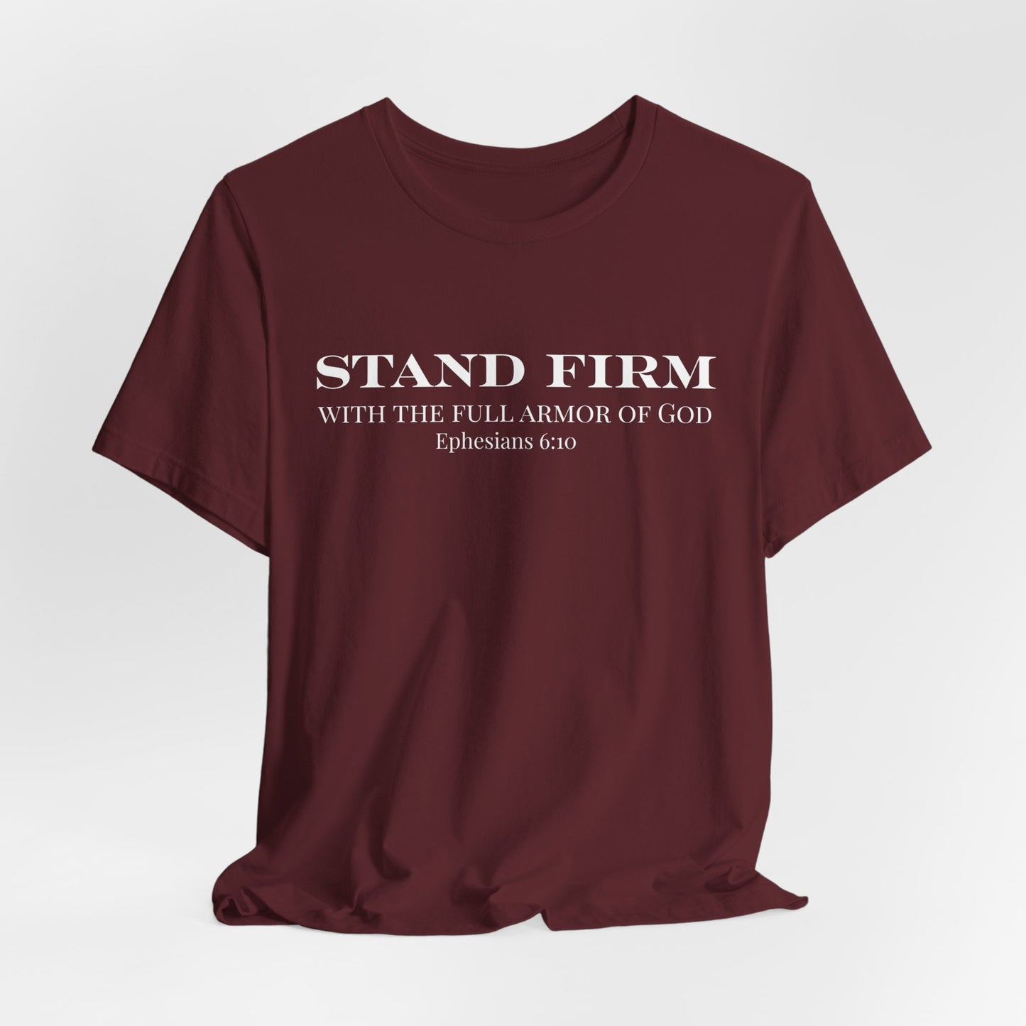 Stand Firm Christian T-Shirt| Stand Firm Christian T-Shirt