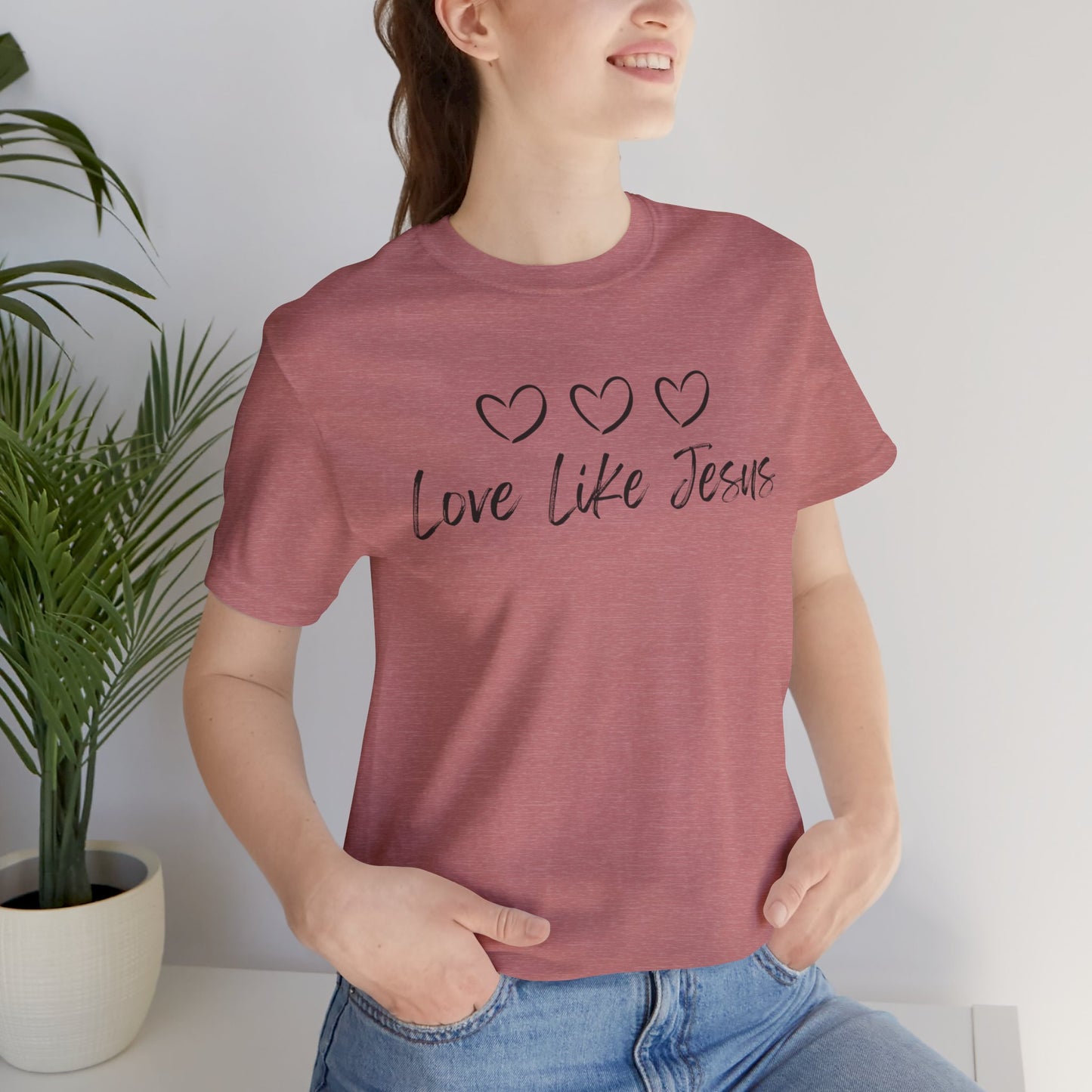 Love Like Jesus Jesus-inspired Shirt for Christian Lifestyle Ideal Christian Gift Ideas for Women