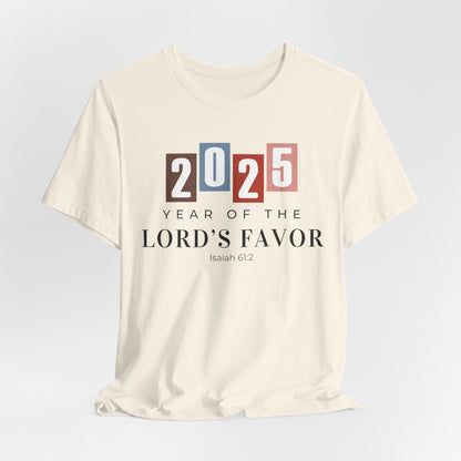 Christian Tshirt, Year of the Lord's Favor 2025, Faith Inspired Tshirt, Christianity Graphic tees, Religious Gift for Women, Scripture shirt