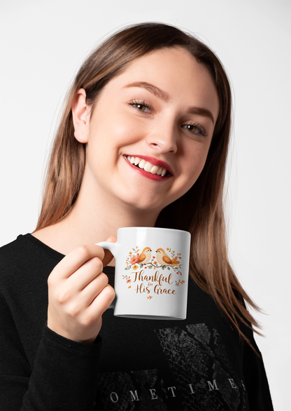 Thankful for His Grace Mug, Christian Coffee Mug, Thanksgiving Mug, Thanksgiving Christian Coffee Mug 11oz