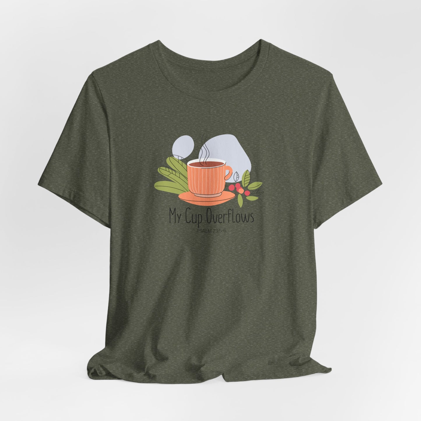 My Cup Overflows Christian Tshirt