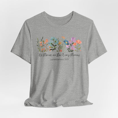 His Mercies are New Every Morning Christian Tshirt| Christian Tshirt