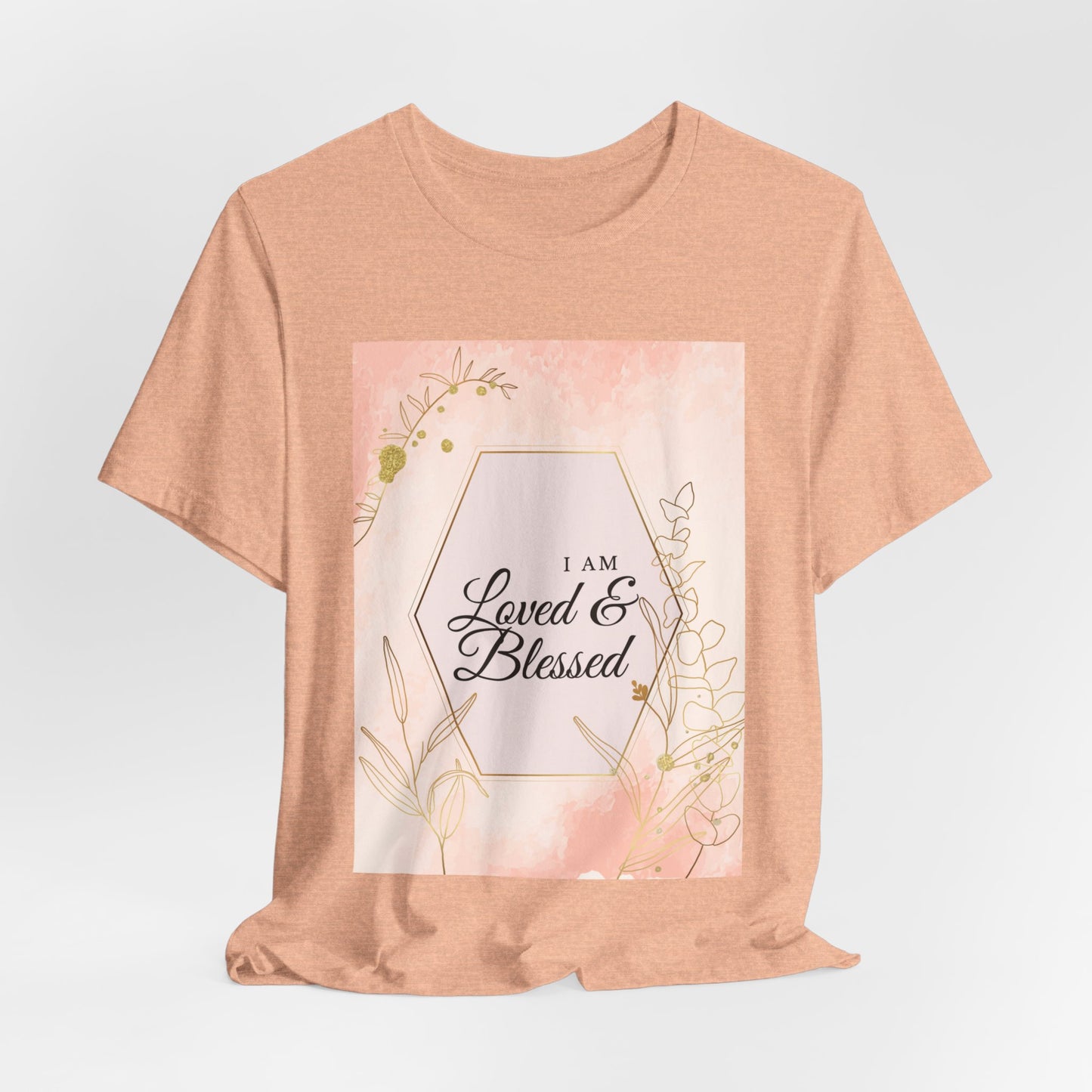 I am Loved and Blessed Comfortable Church Tee and Faith Inspired Christian T-Shirt Ideal Religious Gift Ideas for Women