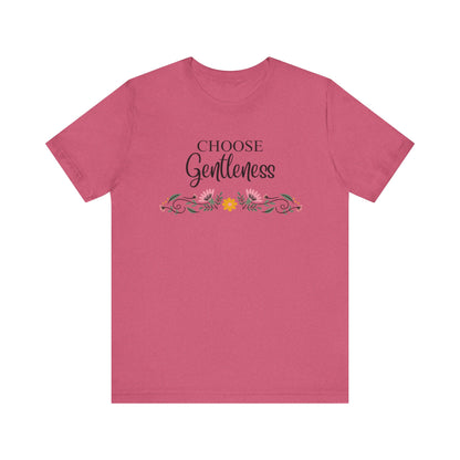 Choose Gentleness Christian Tshirt