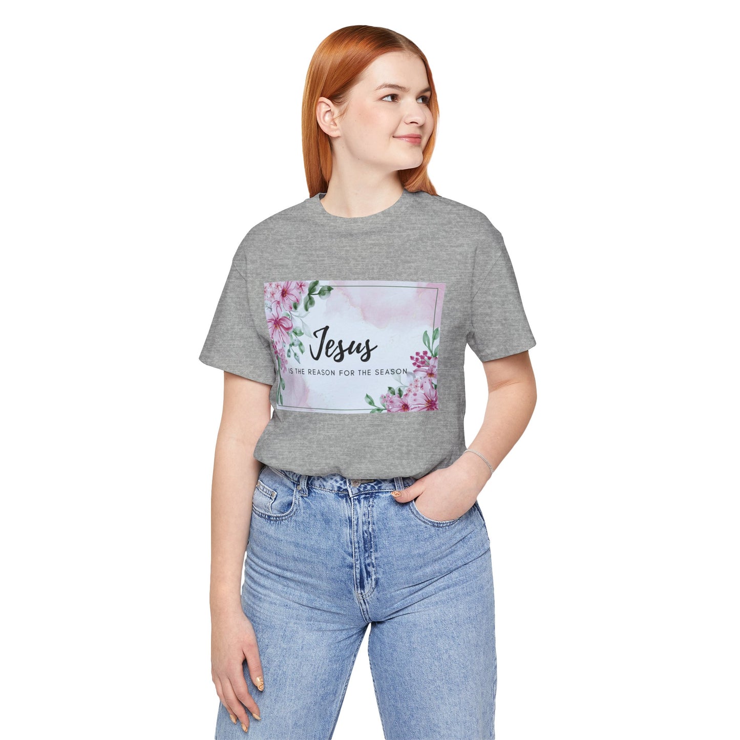 Jesus is the reason for the season Jesus-inspired Shirt with Flower Graphics Ideal Christian Gift Ideas for Women