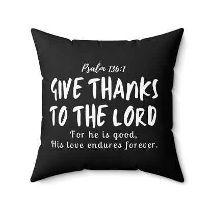 Give Thanks to the Lord Christian Throw Pillow