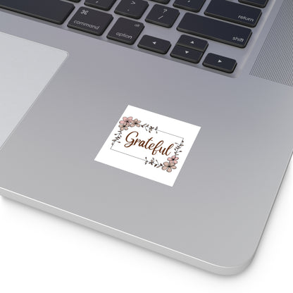 Grateful Square Sticker Christian Waterproof Sticker