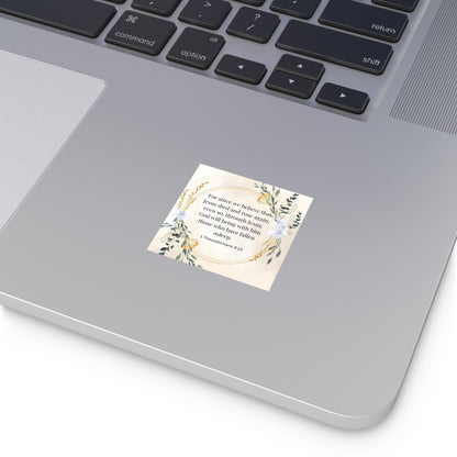 Jesus Died and is Coming Again Bible Verse Sticker Christian Easter Sticker