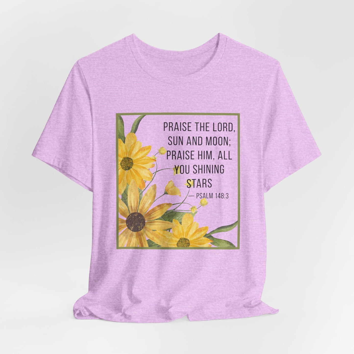 Praise the Lord Sun & Moon Tee | Faith-Inspired Christian Apparel Psalm 143:3