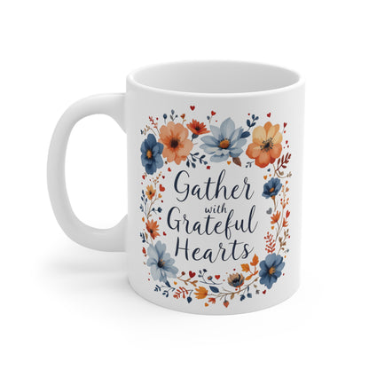 Gather with Grateful Hearts Mug, Christian Coffee Mug, Thanksgiving Mug, Thanksgiving Christian Coffee Mug 11oz