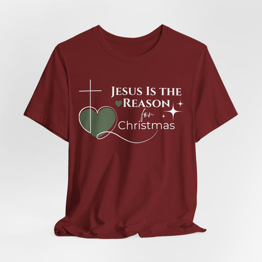 Jesus is the Reason for Christmas T-Shirt