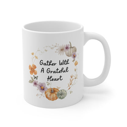 Gather with Grateful Hearts Christian Coffee Mug 11oz