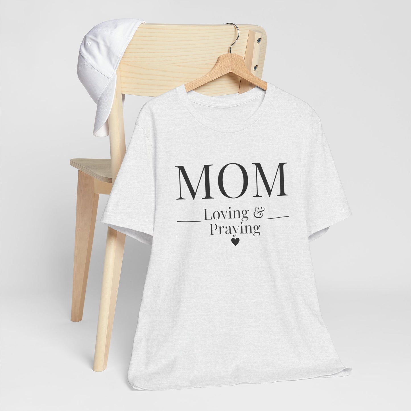 Mom Love and Praying Christian Mom Faith Inspired Christian T-Shirt Ideal Religious Gift Ideas for Women