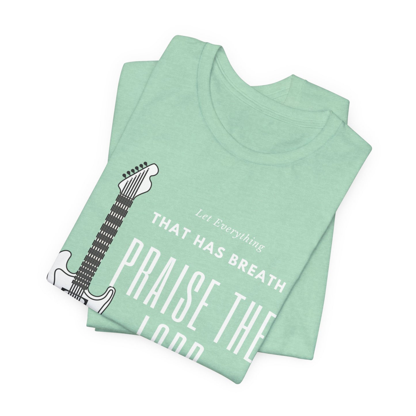 Everything That has Breath Praise the Lord Scripture Wear Faith-Inspired Apparel for Men and Women Featuring Inspirational Quotes from Psalms 150: 6 Bible Verses and Religious Graphics.