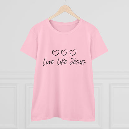 Love Like Jesus Women's Midweight Cotton Tee for Christian Mom Tshirt with Bible Verse Midweight Tshirt Gifts for Christian Moms