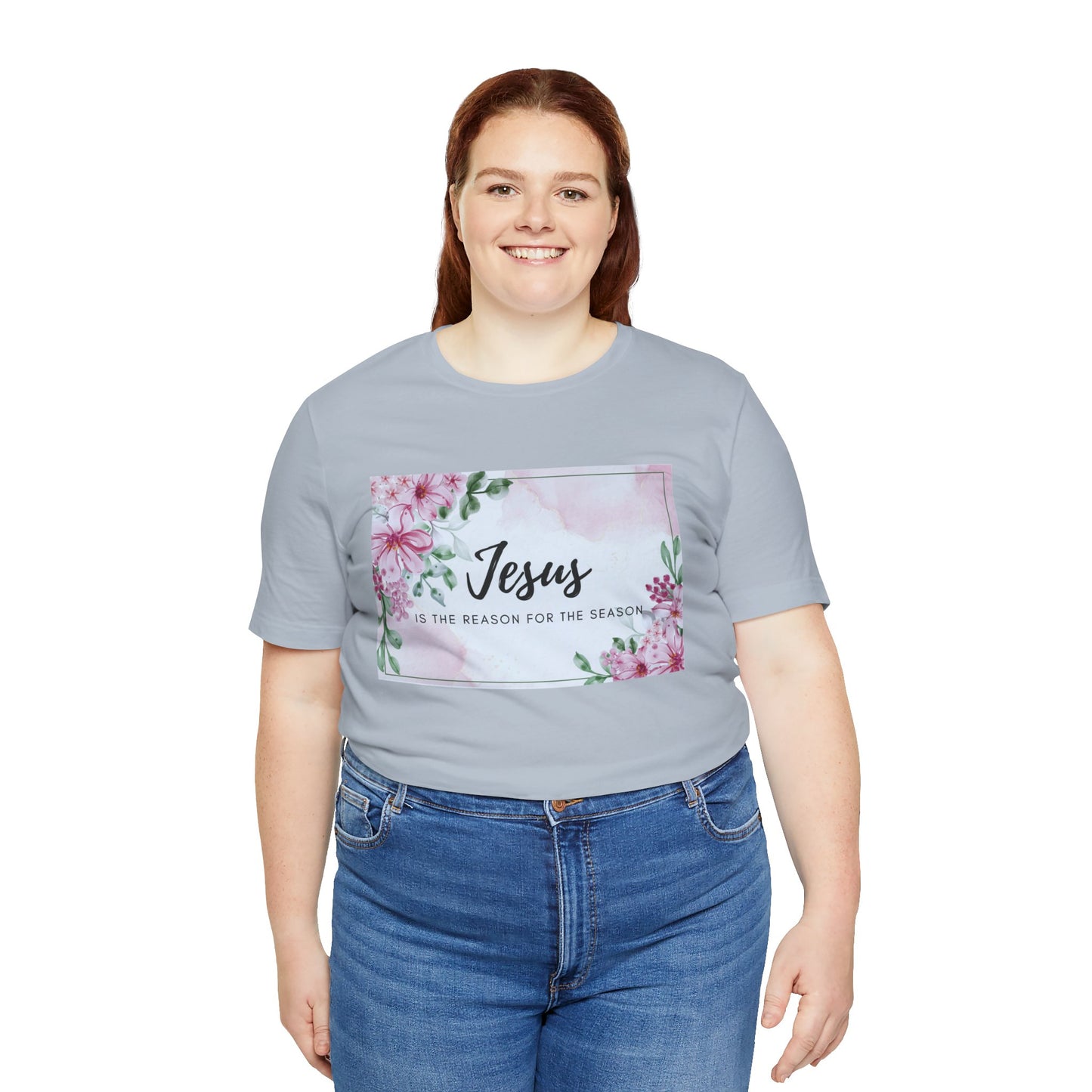 Jesus is the reason for the season Jesus-inspired Shirt with Flower Graphics Ideal Christian Gift Ideas for Women