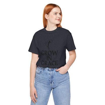 Grow in Grace Inspirational, Comfortable Church Tee with a Positive Message Ideal Christian Gift Idea for Men and Women.