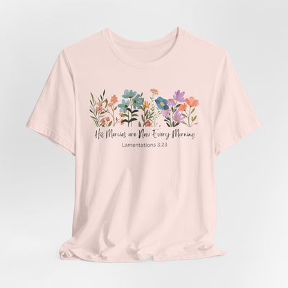 His Mercies are New Every Morning Christian Tshirt| Christian Tshirt