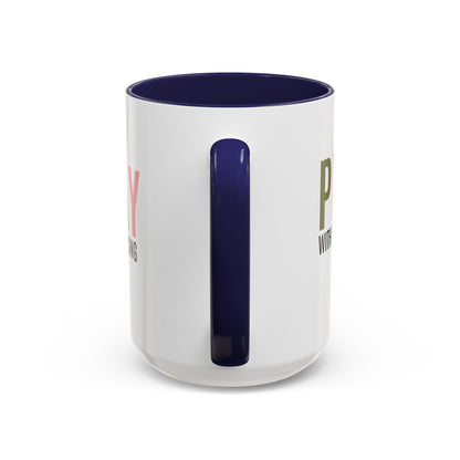 Pray Without Ceasing Christian coffee mug