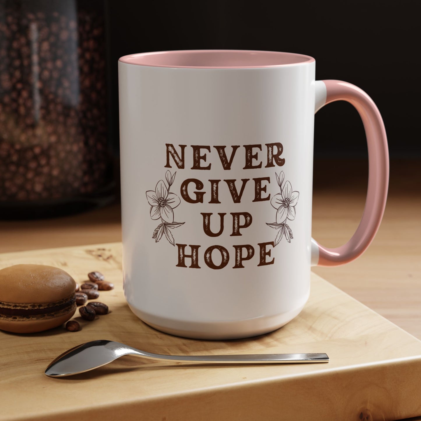 Never Give Up Hope Christian coffee mug