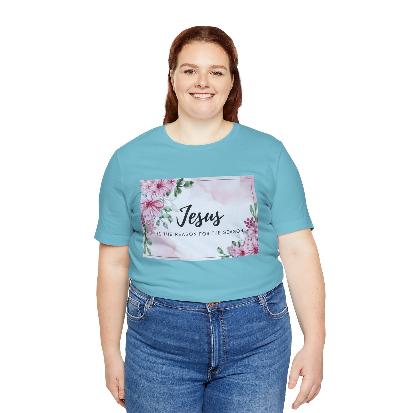 Jesus is the reason for the season Jesus-inspired Shirt with Flower Graphics Ideal Christian Gift Ideas for Women