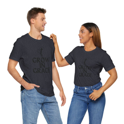 Grow in Grace Inspirational, Comfortable Church Tee with a Positive Message Ideal Christian Gift Idea for Men and Women.