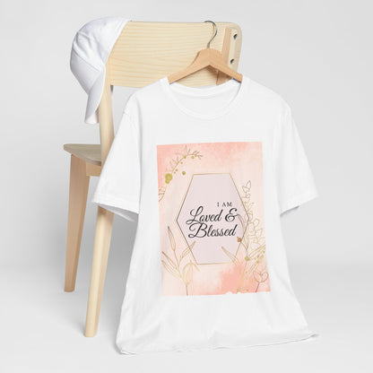 I am Loved and Blessed Comfortable Church Tee and Faith Inspired Christian T-Shirt Ideal Religious Gift Ideas for Women