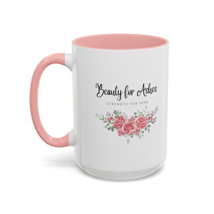 Beauty for Ashes Mug with Bible Verse Christian coffee mugs for Mom Christian Coffee Mug with Inspirational Message Accent Coffee Mug in 11oz Coffee Mug in 15 oz for coffee lovers