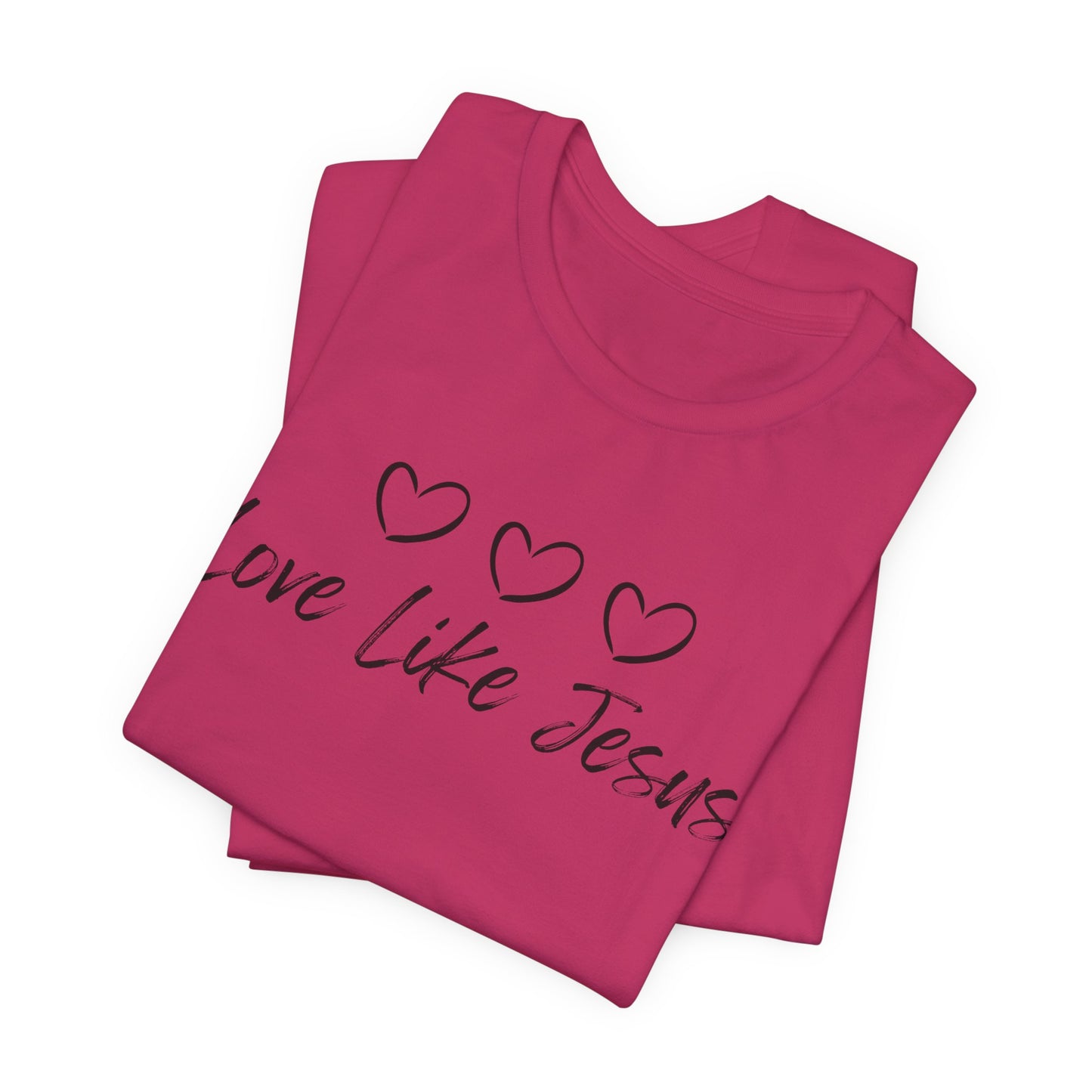 Love Like Jesus Jesus-inspired Shirt for Christian Lifestyle Ideal Christian Gift Ideas for Women