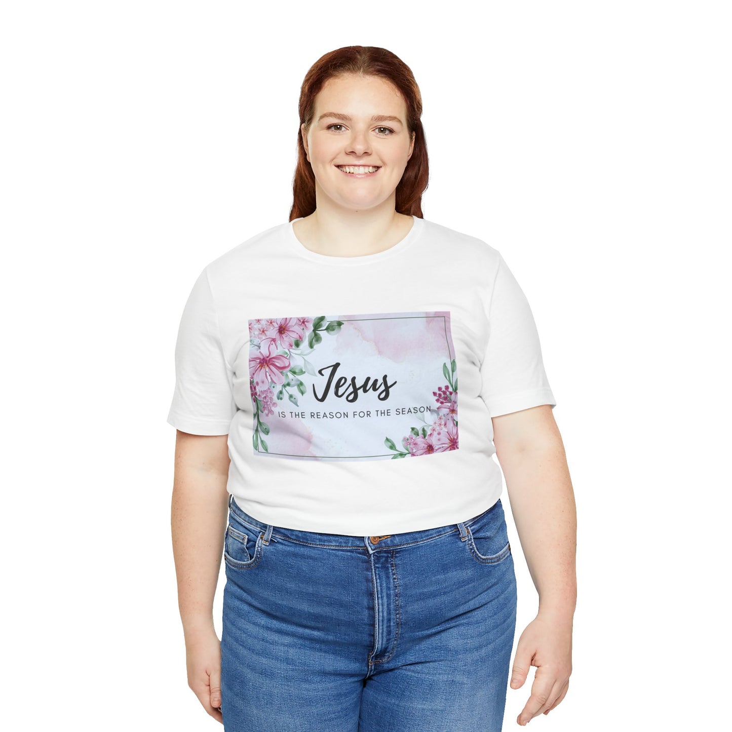 Jesus is the reason for the season Jesus-inspired Shirt with Flower Graphics Ideal Christian Gift Ideas for Women