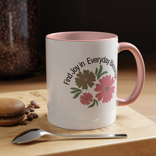 Find Joy in Everyday Blessing Christian coffee mug